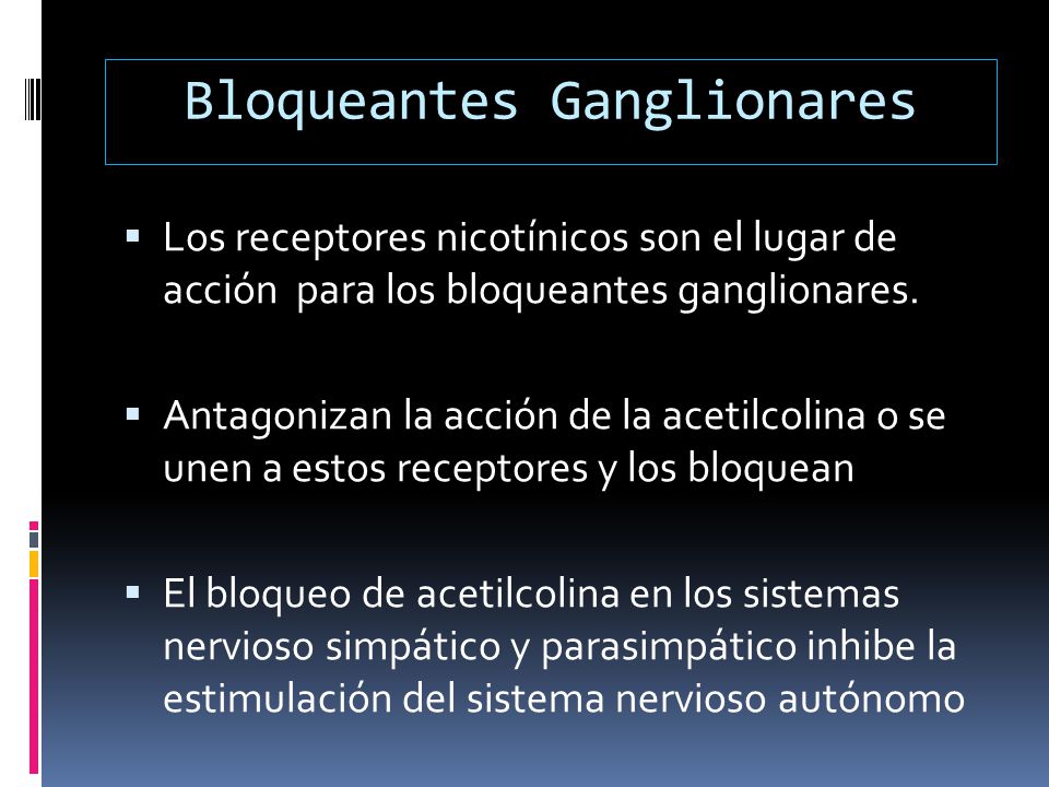 Bloqueadores ganglionares síntomas de hipertensión